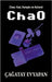 Chao: Kod, Komplo ve Kefaret by Evyapan, ÇaĞatay