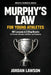Murphy's Law for Young Athletes: 101 Lessons and 3-Step Resets for Pressure, Mistakes, Confidence, and Comebacks by Jordan Lawson