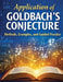 Application of Goldbach's Conjecture: Methods, Examples, and Guided Practice by Faranot Louis
