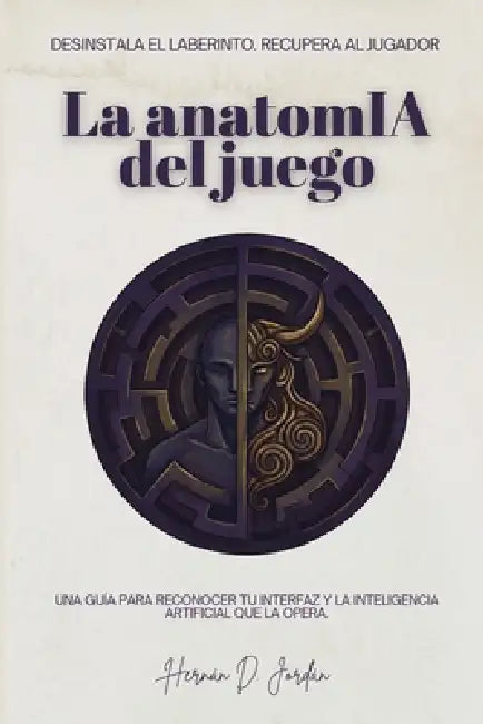La anatomIA del juego by Hernán D. Jordán