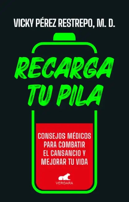Recarga Tu Pila / Recharge Your Batteries by Vicky Pérez Restrepo