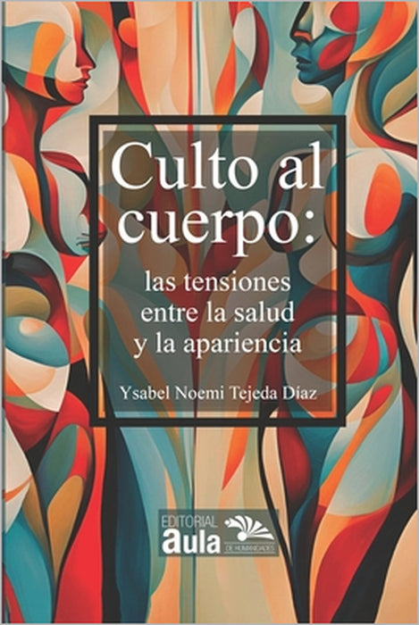 Culto al cuerpo by Ysabel Noemi Tejeda Díaz