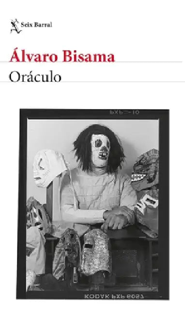 Oráculo (Novela de Terror) / Oracle (a Horror Novel) by Álvaro Bisama