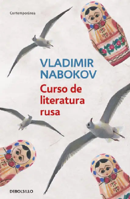 Curso de Literatura Rusa / Lectures on Russian Literature by Vladimir Nabokov