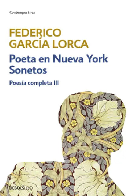 Poeta En Nueva York Y Sonetos / Poet in New York and Sonnets by Federico García Lorca