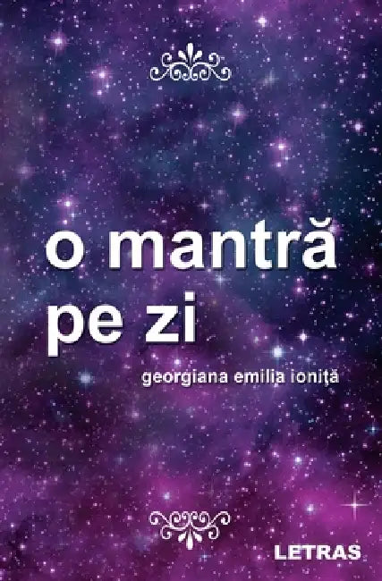 O mantra pe zi by Georgiana Emilia Ionita