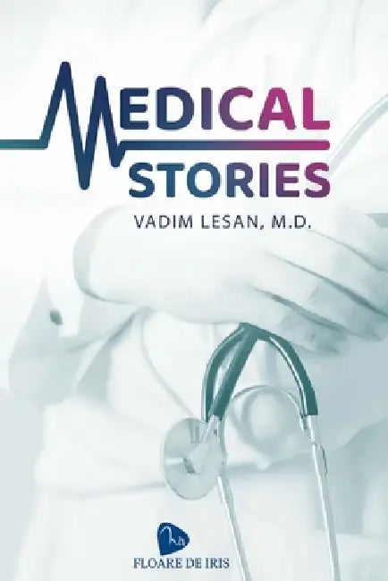 Medical Stories by Vadim Lesan