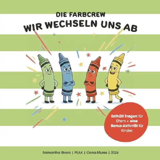 Die Farbcrew: Wir wechseln uns ab by Samantha Rivers