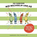Die Farbcrew: Wir wechseln uns ab by Samantha Rivers