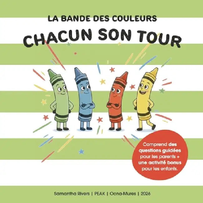 La Bande des Couleurs: Chacun son tour by Samantha Rivers