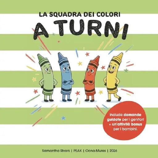 La Squadra dei Colori: A Turni by Samantha Rivers