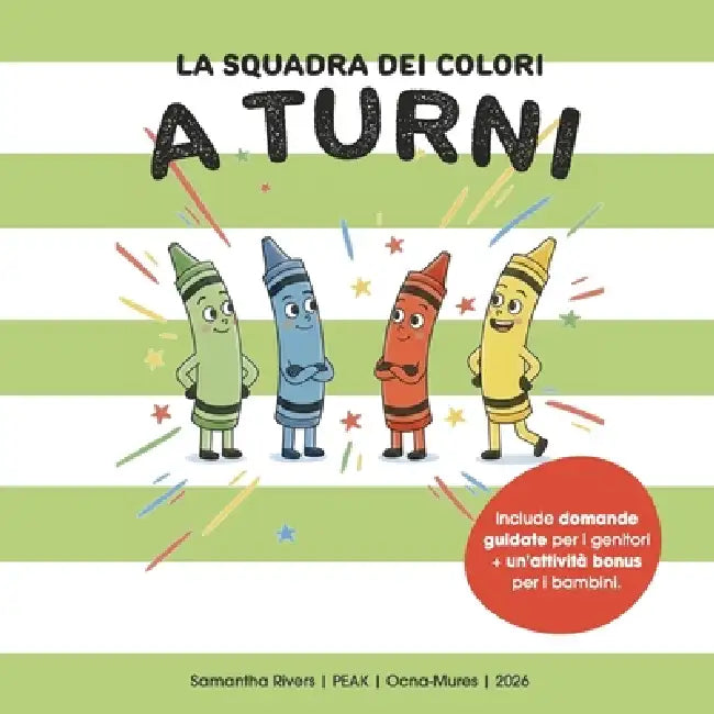 La Squadra dei Colori: A Turni by Samantha Rivers