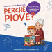 Imparare con la Nonna Lulu: Perché piove?: Perché piove? by Samantha Rivers