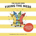 The Color Crew: Fixing the Mess by Samantha Rivers