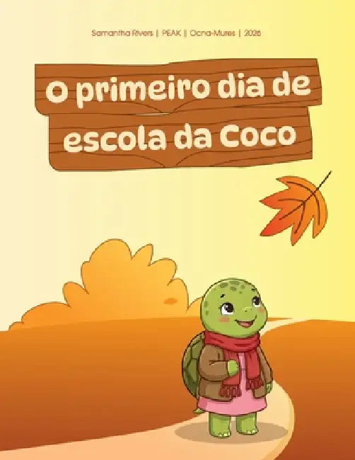 O primeiro dia de escola da Coco by Samantha Rivers