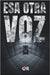 Esa otra voz by Rubin, Editorial