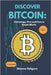 Discover Bitcoin: Tecnology, Pros and Cons in Simple Words by Valigura, Aksana