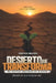 Desierto que transforma: No morirás sepultado en la arena by Cristian Milatich