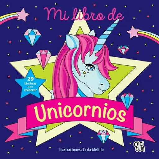 Mi libro de unicornios by Carla Melillo