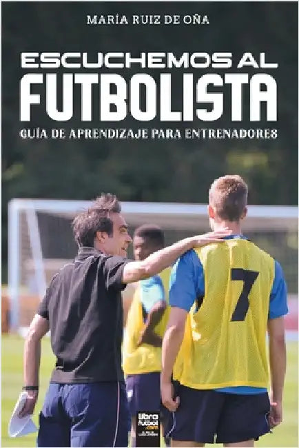 Escuchemos al Futbolista by María Ruíz de Oña