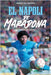 El Napoli de Maradona by Marco Bellinazzo
