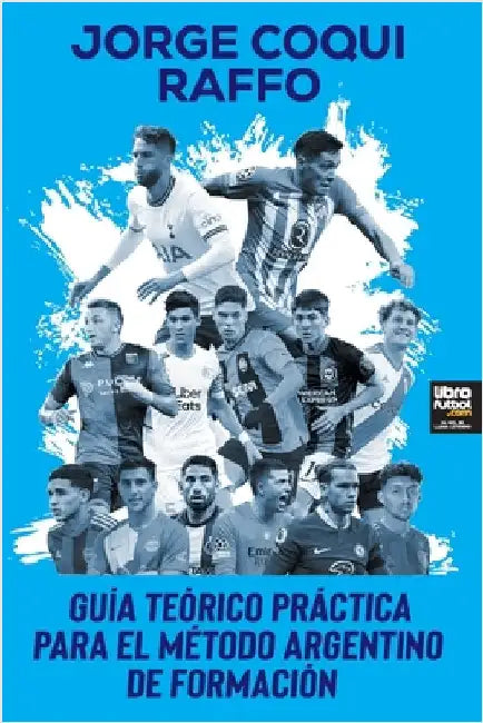 Guía para un Método Argentino de Formación by Jorge Raffo