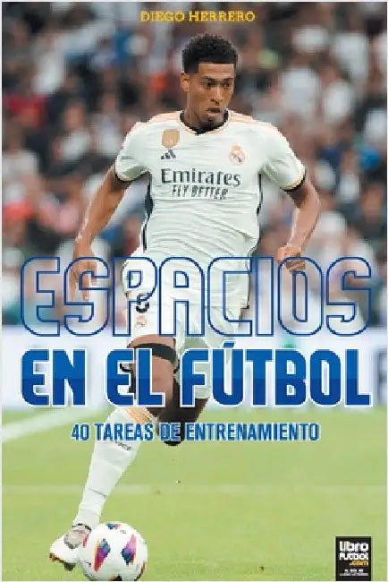Espacios En El Fútbol by Diego Herrero