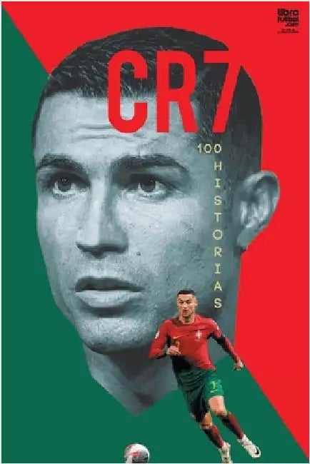 Cristiano Ronaldo 100 Historias by Pablo Vignone