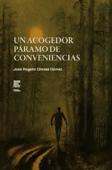Un acogedor páramo de conveniencias by José Rogelio Chavez Gómez