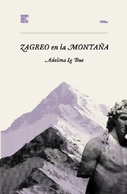Zagreo en la montaña by Adelina Lo Bue
