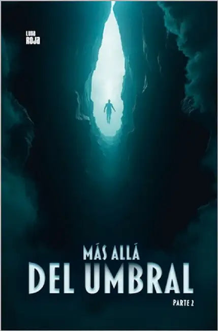 Más allá del umbral: Tomo 2 by Zavala, Eduardo