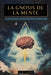 La Gnosis de la Mente: Las enseñanzas ocultas sobre la Mente, el Alma y la realización divina + Colección Ecos de la Gnosis Vol. I - Libros Gnósticos by Mead, G. R. S. Mead, A. M. Rothman