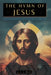 The Hymn of Jesus: The Secret Teachings of Jesus to His Disciples - Collection: Echoes from the Gnosis Vol. IV by Mead, G. R. S. Mead, Animatarot