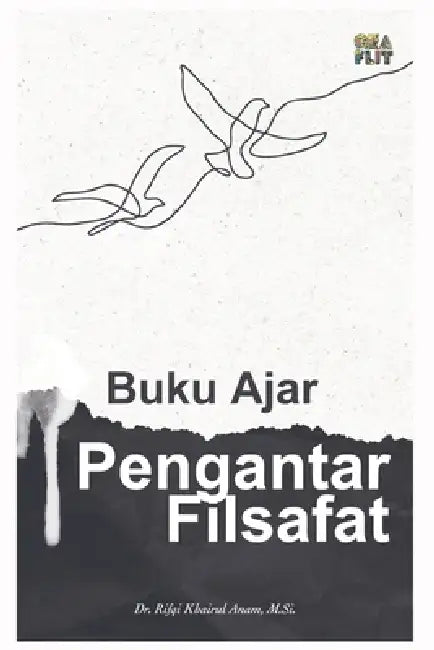Buku Ajar Pengantar Filsafat by Rifqi Khairul Anam