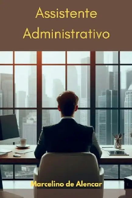 Assistente Administrativo by Alencar Marcelino