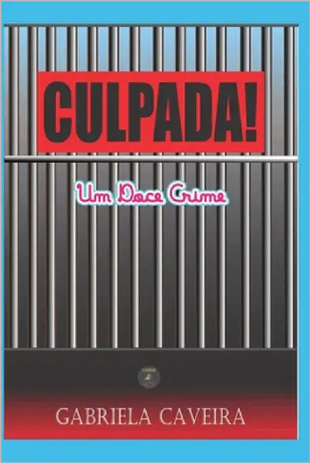 Culpada!: Um Doce Crime by Multi, Canidae