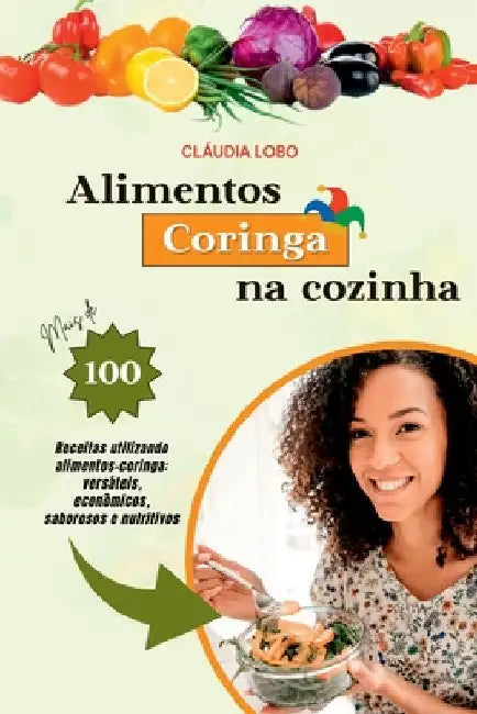 Alimentos Coringa Na Cozinha by Lobo Cláudia