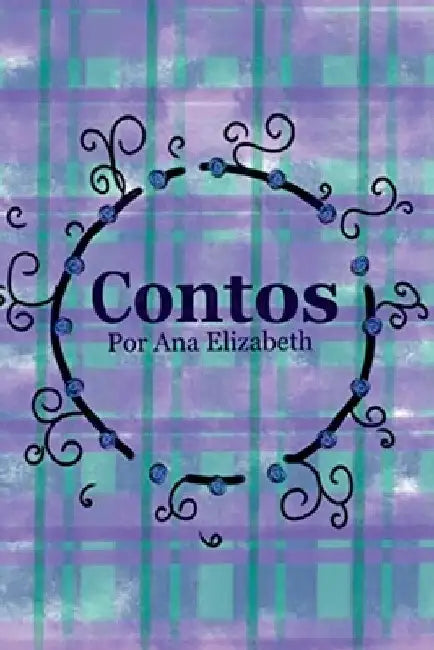 Contos by Elizabeth Ana