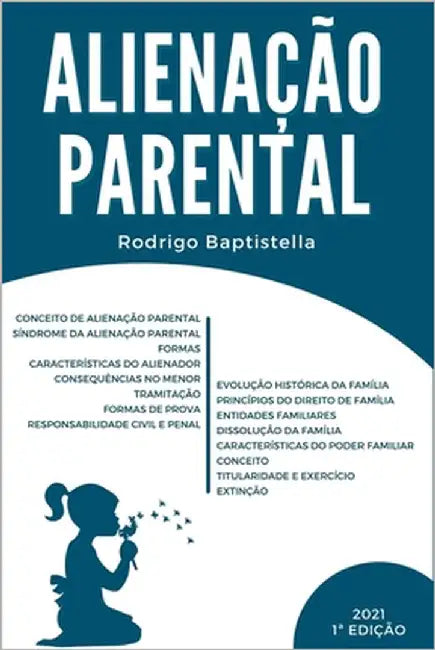 Alienação Parental by Baptistella, Rodrigo