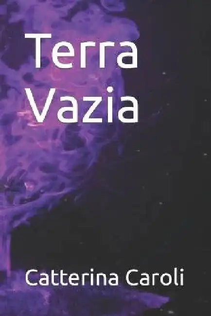 Terra Vazia by Catterina Caroli