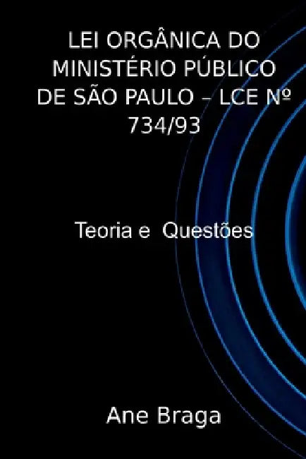 Lei Org nica Do Minist rio P blico De S o Paulo Lce N 73 by Braga Ane