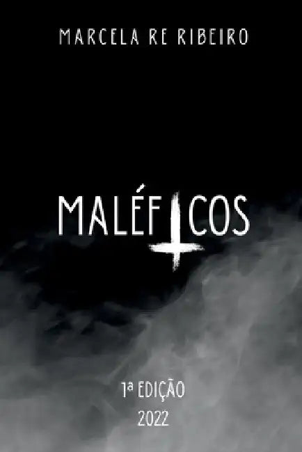 Maléficos by Ribeiro Marcela