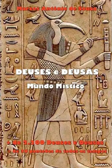 Deuses E Deusas by Sousa Marcos
