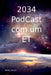 2034 Podcast Com Um Et by Arrais Helius