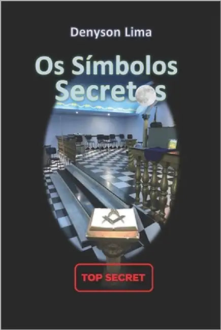 Os Símbolos Secretos by de Lima, Denyson Tomaz