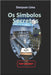 Os Símbolos Secretos by Denyson Tomaz de Lima