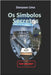 Os Símbolos Secretos by de Lima, Denyson Tomaz