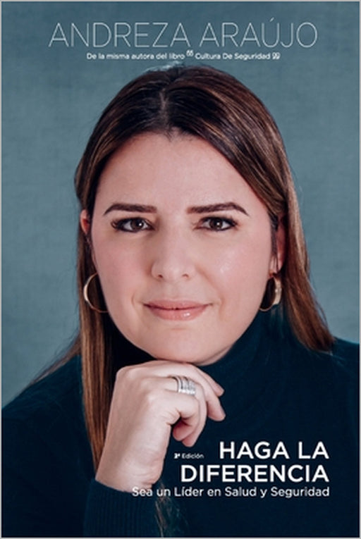 Haga la Diferencia: Sea un Líder en Salud y Seguridad by Andreza Araújo