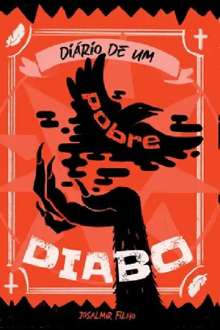 Diário De Um Pobre Diabo by Filho Josalmir