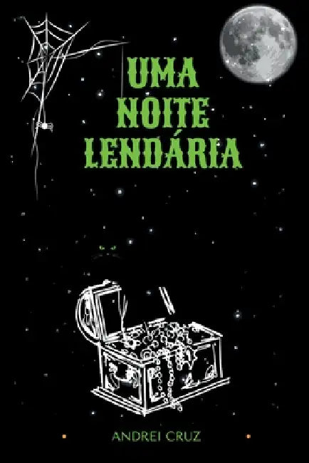Uma Noite Lendária by Cruz Andrei